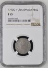 Guatemala Real 1772 G P NGC F15 0139058