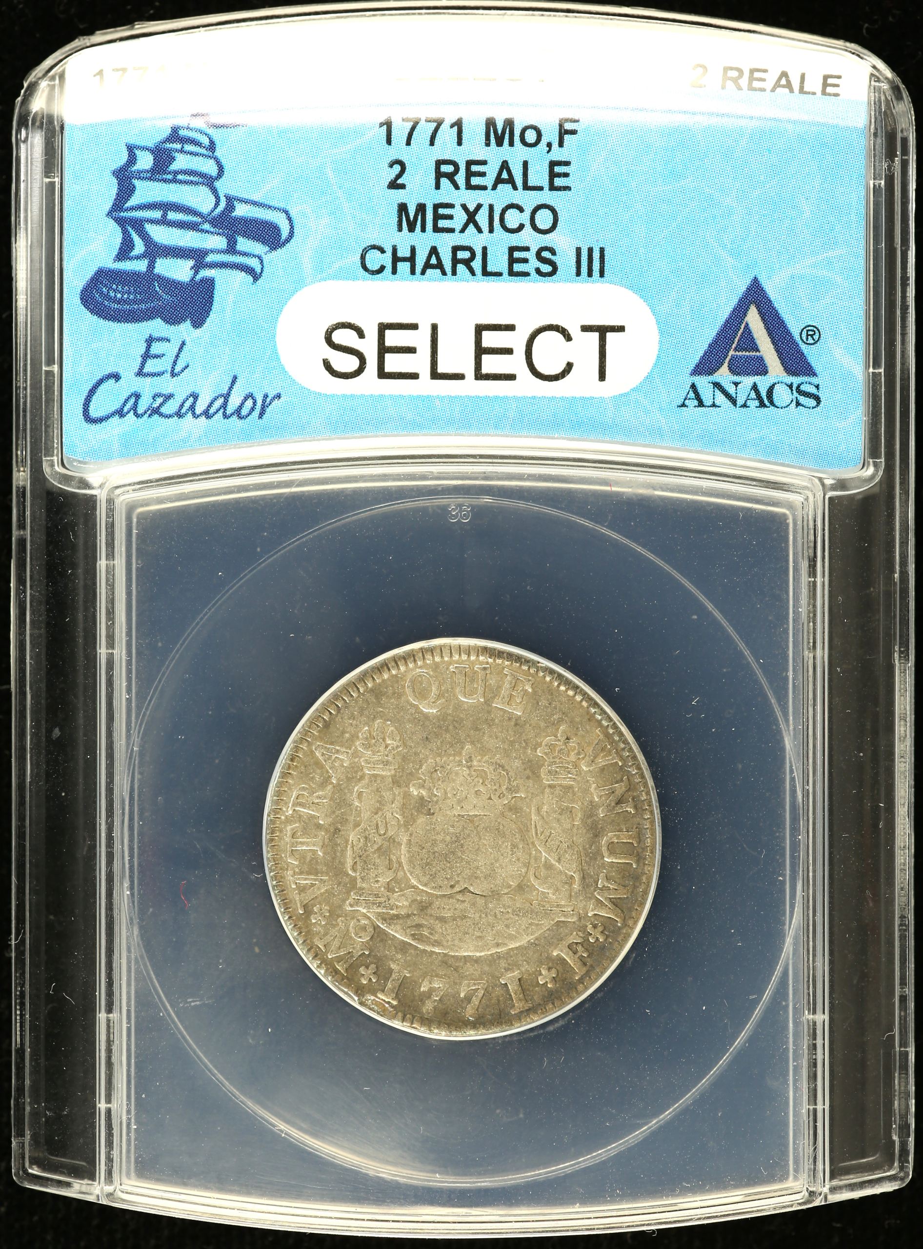 El Cazador (1784) 2 Reales 1771 Mo F ANACS Select 0141653
