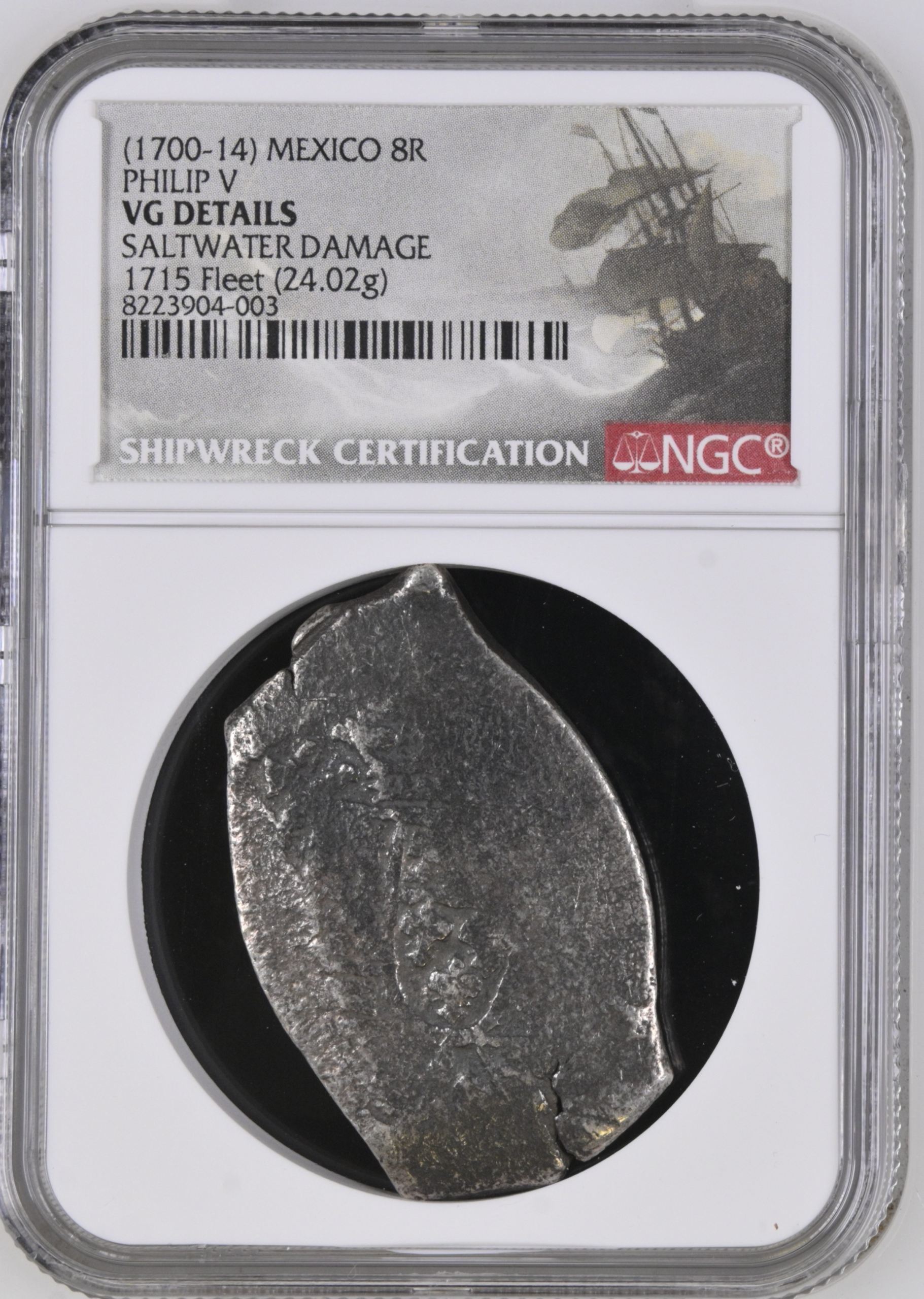 Colonial Silver & Minors 1715 Fleet (1715) 8 Reales (1700-14) NGC VG Details 1715 Fleet 0146494